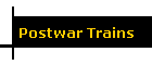 Postwar Trains